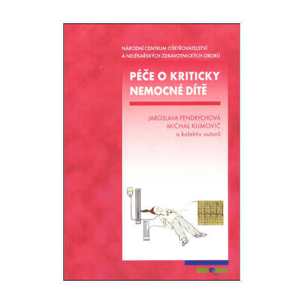 Péče o kriticky nemocné dítě