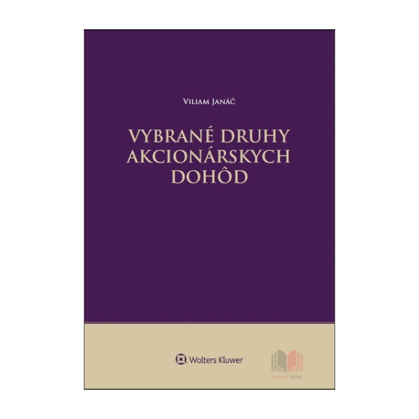 Vybrané druhy akcionárskych dohôd