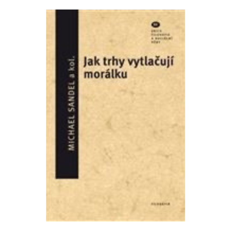 Jak trhy vytlačují morálku