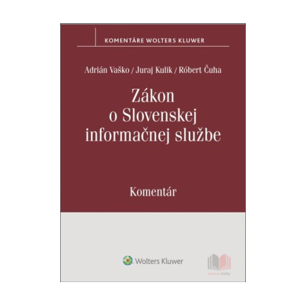Zákon o Slovenskej informačnej službe. Komentár
