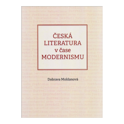 Česká literatura v čase modernismu